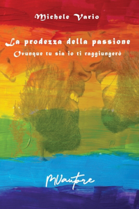 La prodezza della passione