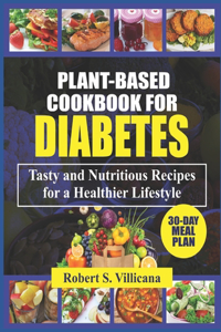 Plant-Based Cookbook for Diabetes
