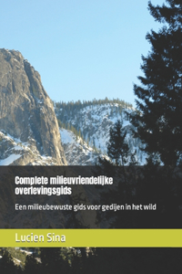 Complete milieuvriendelijke overlevingsgids