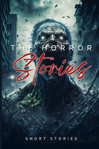 The Horror Stories
