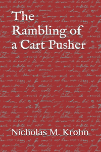 Rambling of a Cart Pusher
