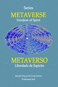 Metaverse - Freedom of Spirit\Metaverso - Liberdade de Espírito (Volume 1)