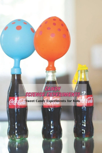 Candy Science Experiments