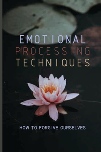 Emotional Processing Techniques