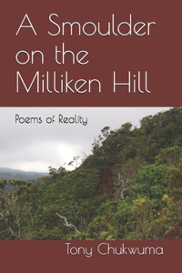 Smoulder on the Milliken Hill