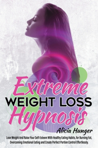 Extreme Weight Loss Hypnosis