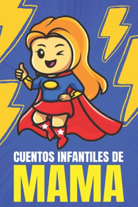 Cuentos Infantiles de Mama