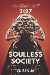 2127 Soulless Society