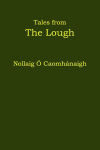 Tales from The Lough