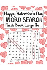 Happy Valentine's Day Word Search Puzzle Book Large Print