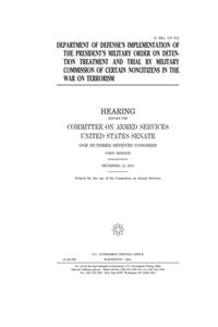 Department of Defense's implementation of the President's military order on detention treatment and trail by military commission of certain noncitizens in the war on terrorism