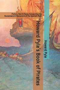 Howard Pyle's Book of Pirates