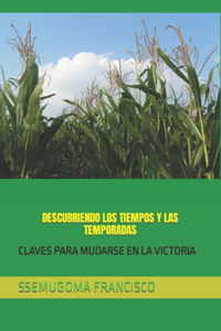 Descubriendo Los Tiempos Y Las Temporadas