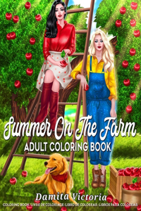 Adult Coloring Book - Summer On The Farm