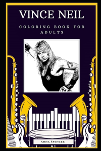 Vince Neil Coloring Book for Adults