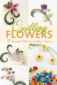 Flowers Quilling