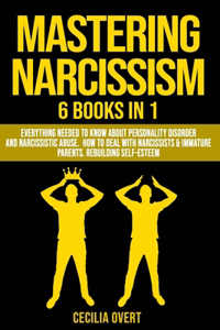 Mastering Narcissism