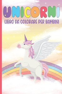 Unicorni Libro da Colorare per Bambini