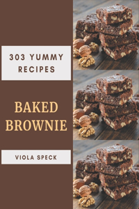 303 Yummy Baked Brownie Recipes