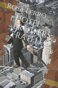 Hotel Brothers Fratello