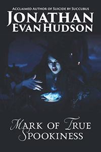 Mark of True Spookiness
