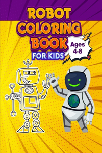 Robot Coloring Book for Kids, Ages 4-8