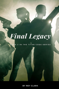 Final Legacy