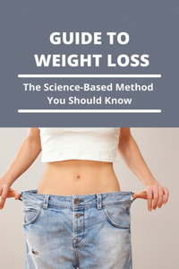 Guide To Weight Loss