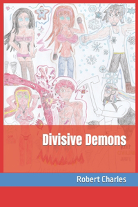 Divisive Demons