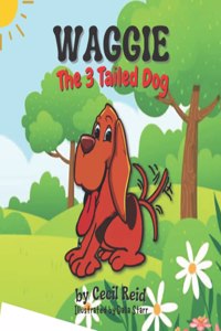 Waggie The 3 Tailed Dog