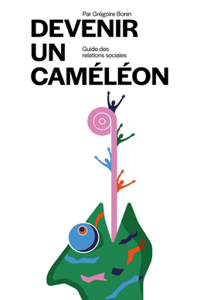 Devenir un Caméléon