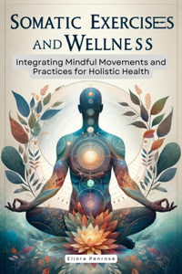 Somatic Exercises and Wellness