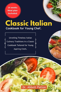 Classic Italian cookbook for young chef.