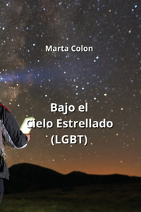 Bajo el Cielo Estrellado (LGBT)