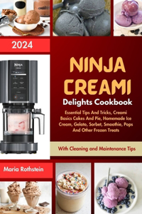 Ninja Creami Delights Cookbook 2024
