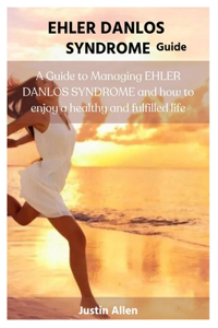 Ehler Danlos Syndrome Guide