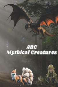 ABC Mythical Creatures