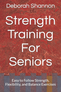 Strength Training For Seniors