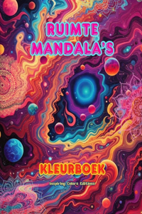 Ruimte Mandala's Kleurboek Unieke mandala's van het universum. Bron van oneindige creativiteit en ontspanning