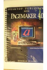 Desktop Publishing with PageMaker 4.0, with Disk 5.25 and 3.5 Included