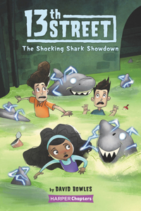 13th Street #4: The Shocking Shark Showdown