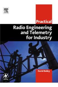 Practical Radio Engineering and Telemetry for Industry