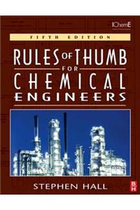 Branan's Rules of Thumb for Chemical Engineers