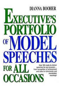 Executive's Portfolio of Model Speeches for All Occasions