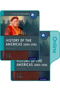 History of the Americas 1880-1981: IB History Print and Online Pack: Oxford IB Diploma Programme