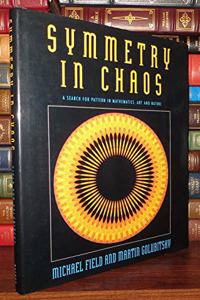 Symmetry in Chaos: A Search for Pattern in Mathematics, Art and Nature