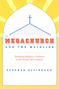Megachurch and the Mainline