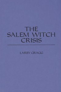 Salem Witch Crisis