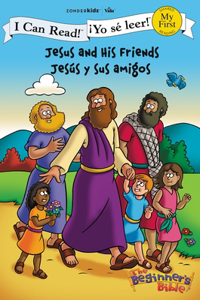 Jesus and His Friends / Jesús Y Sus Amigos