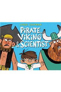 Pirate, Viking & Scientist
